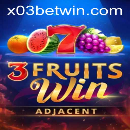 Exploring 3FruitsWin on X03.bet: A Fruitful Adventure