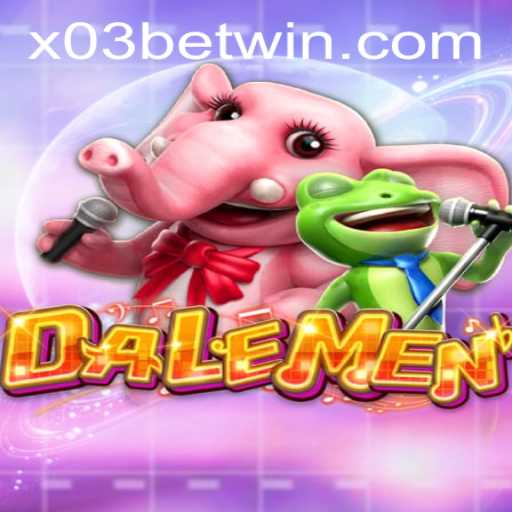 Unveiling the Intriguing World of DALEMEN with X03.bet