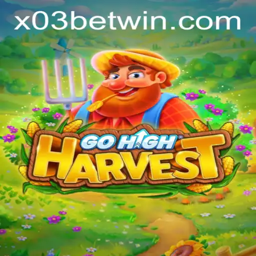 Discovering GoHighHarvest: A Thrilling New Game at X03.bet