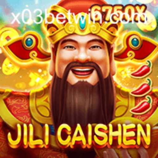 Explore the Exciting World of JILICaishen at X03.bet