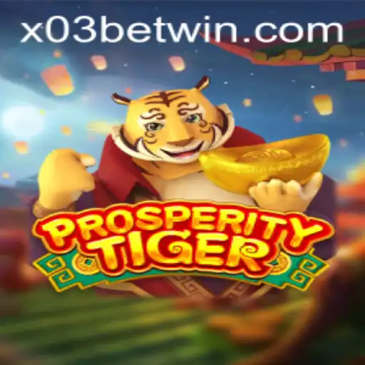 ProsperityTiger: The New Sensation in Online Gaming with X03.bet